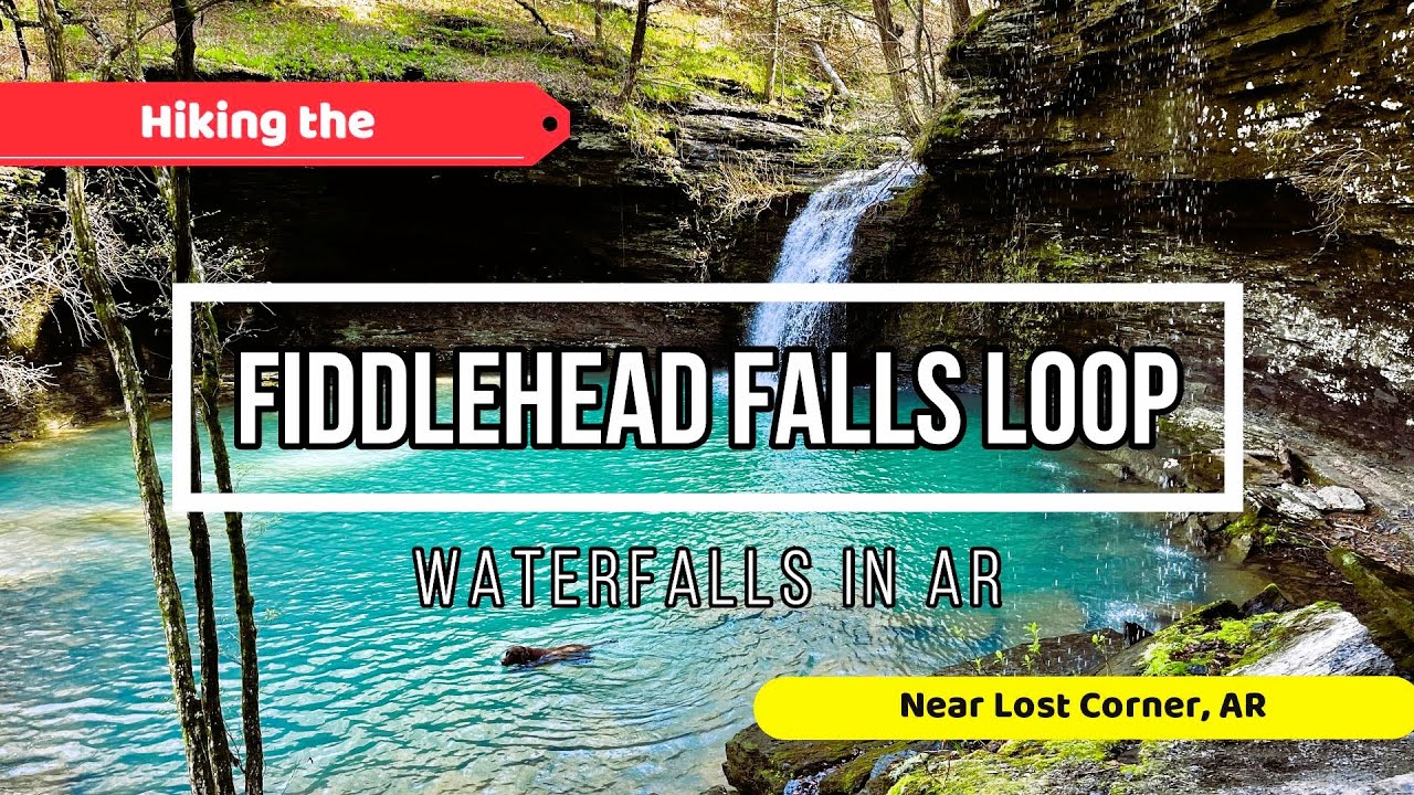 Hiking The Fiddlehead Falls Loop - Lost Corner Area / North of Atkins.  Includes TOPO view