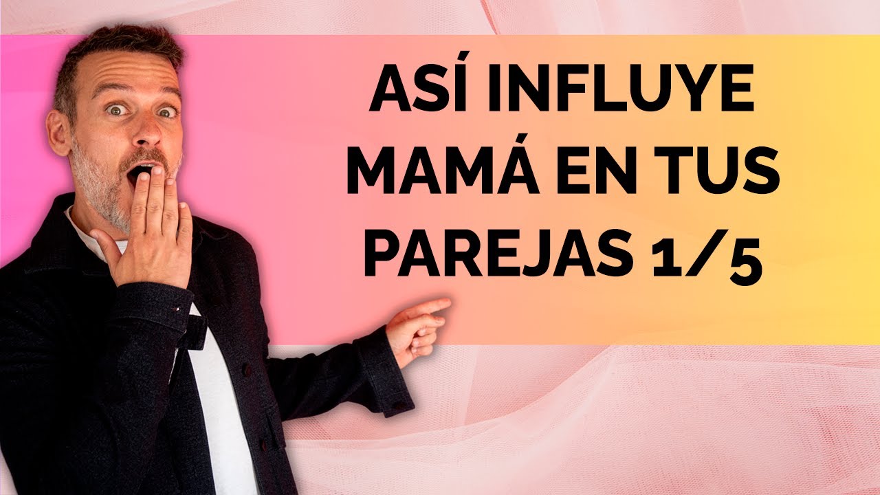 HERIDA DE HUMILLACIÓN: ASÍ INFLUYE MAMÁ EN TUS PAREJAS 1 /5