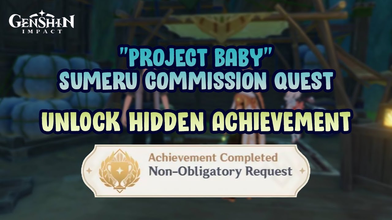 Project Baby (Sumeru commission) - Achievement 