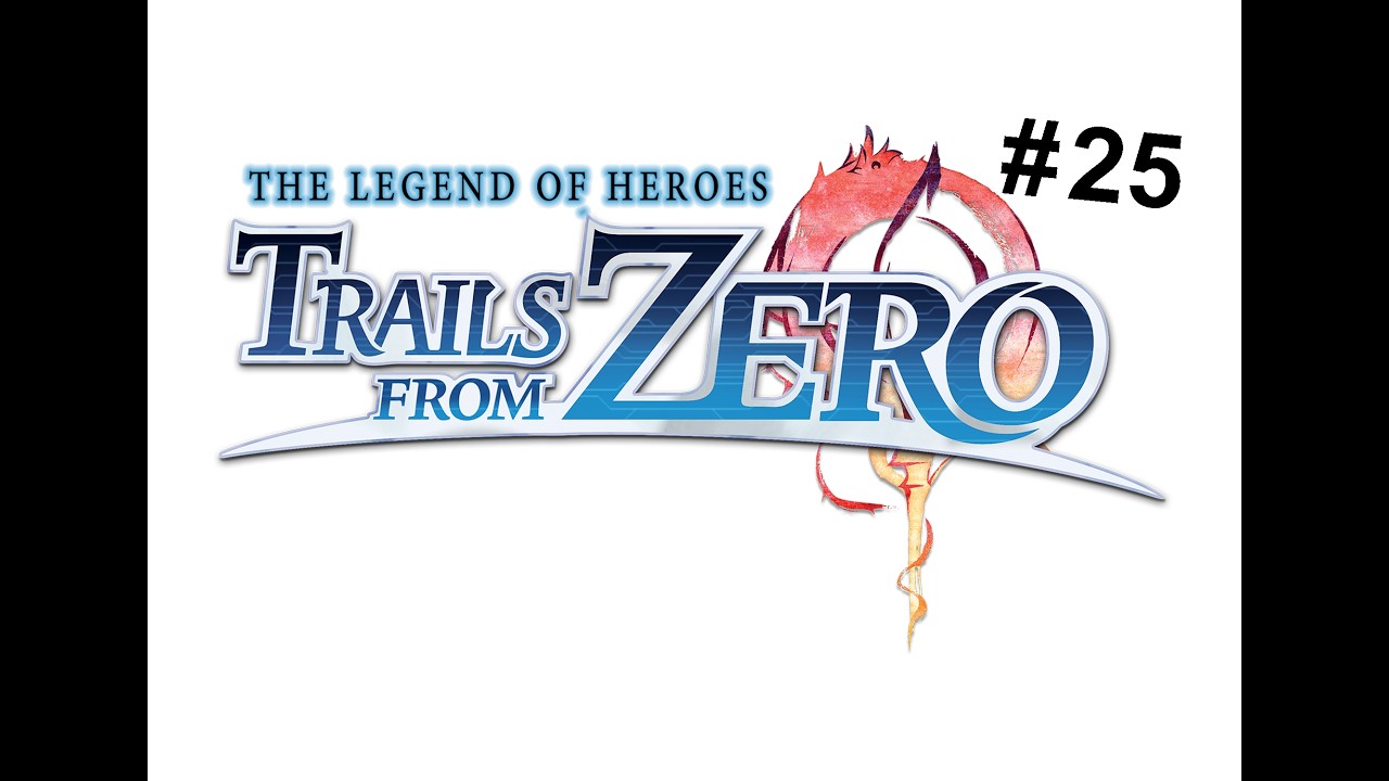 The Legend of Heroes: Trails From Zero Part 25