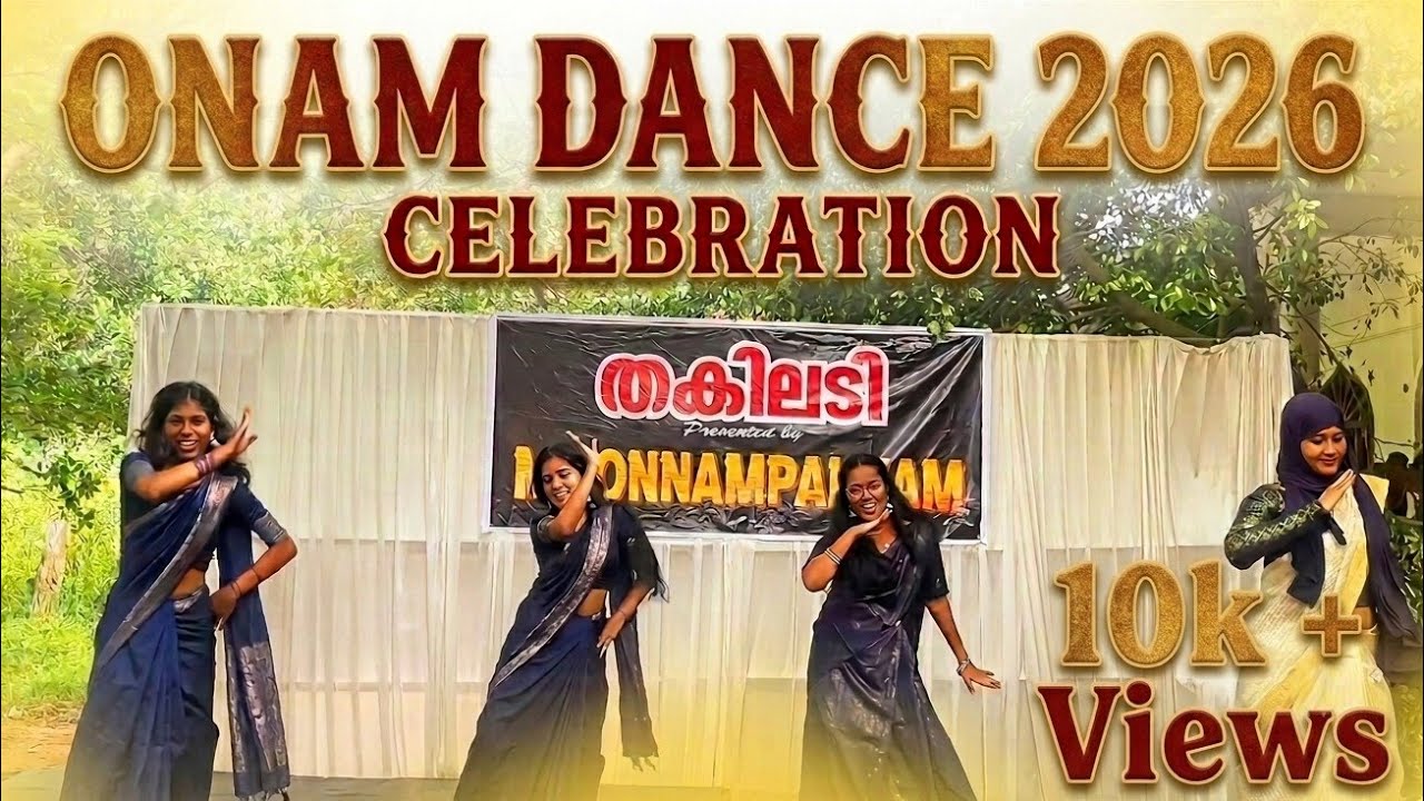 Onam dance performance 2026 | Full performance | Thakiladi onam 🌼