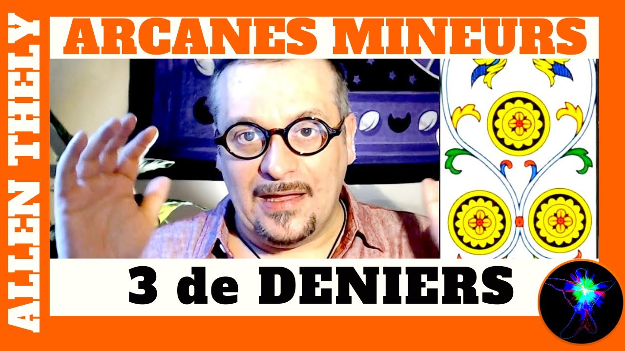 3 de DENIERS - Voyance Facile - Formation Tarot de Marseille 2020