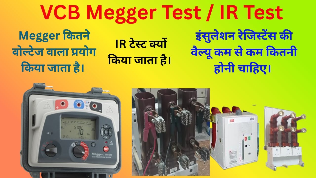 VCB Megger Testing | VCB IR test | Vacuum circuit breaker insulation resistance test | megger value