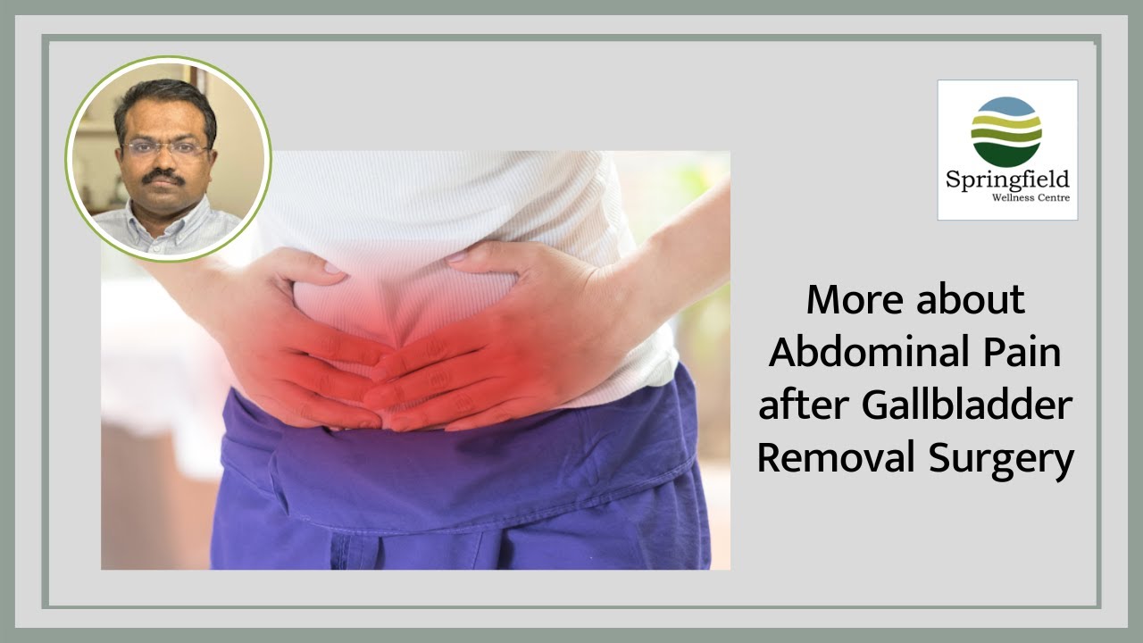 Abdominal Pain after Gallbladder Removal Surgery | Dr Maran on Gallbladder Removal