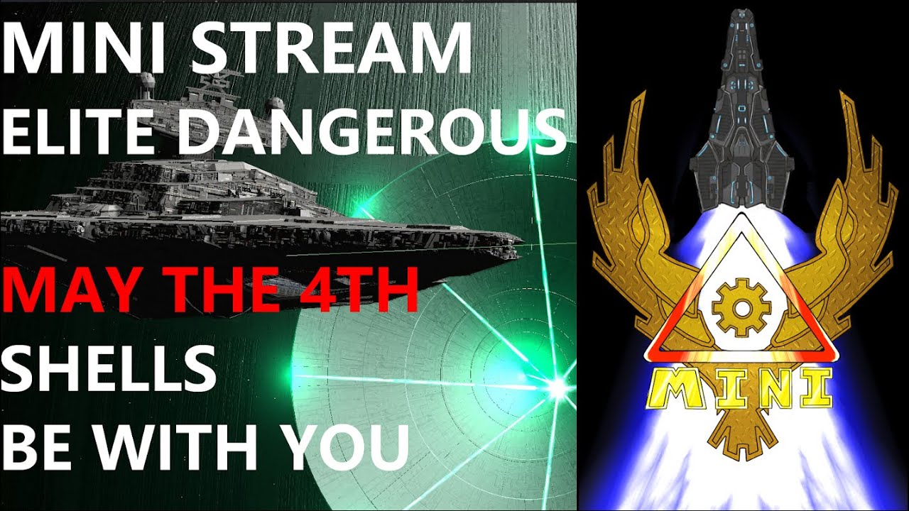 May The 4th Shells Be With You! ELITE DANGEROUS:Force Shell Cannon Fun!