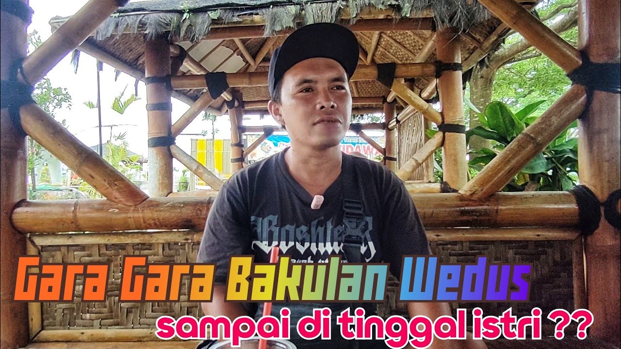 GARA GARA BAKULAN WEDUS DI TINGGAL ISTRI ??? NGOBROL ASIK BERSAMA MAS LUTFI ANDIN