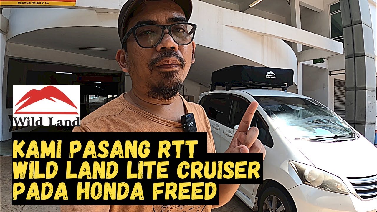 Kami pasang RTT WILD LAND LITE CRUISER pada Honda Freed #mykhalishjourney
