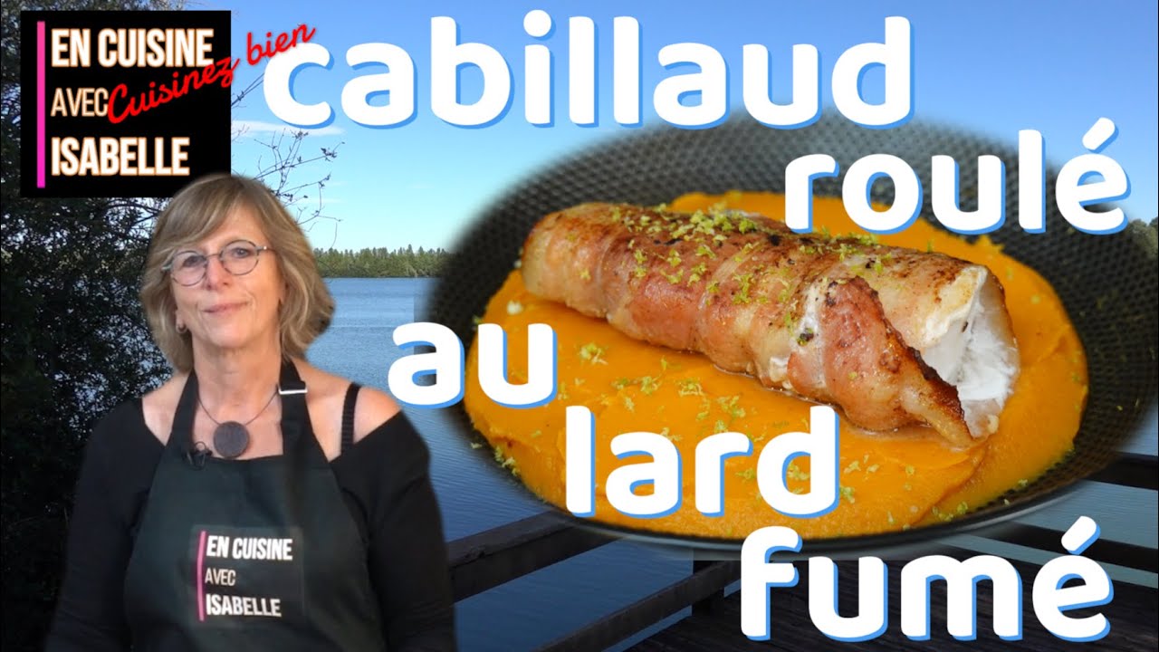 Dos de cabillaud roulé au lard