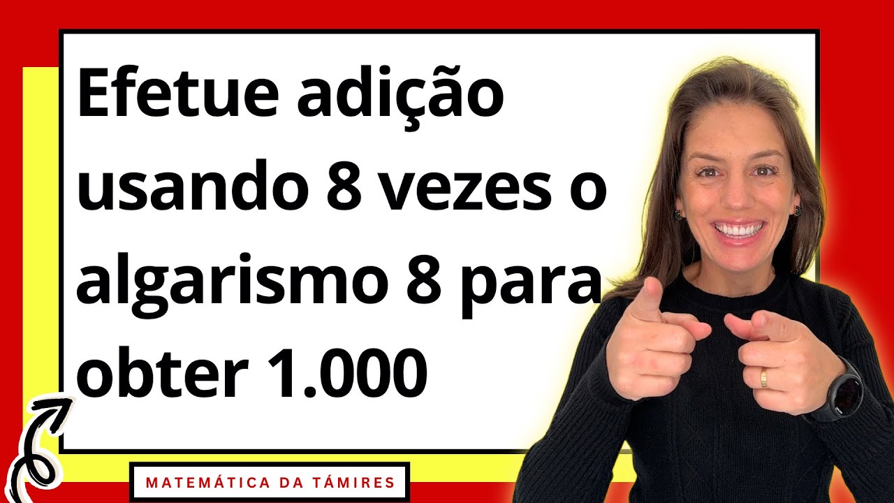 DESAFIO dos 8 algarismos 8