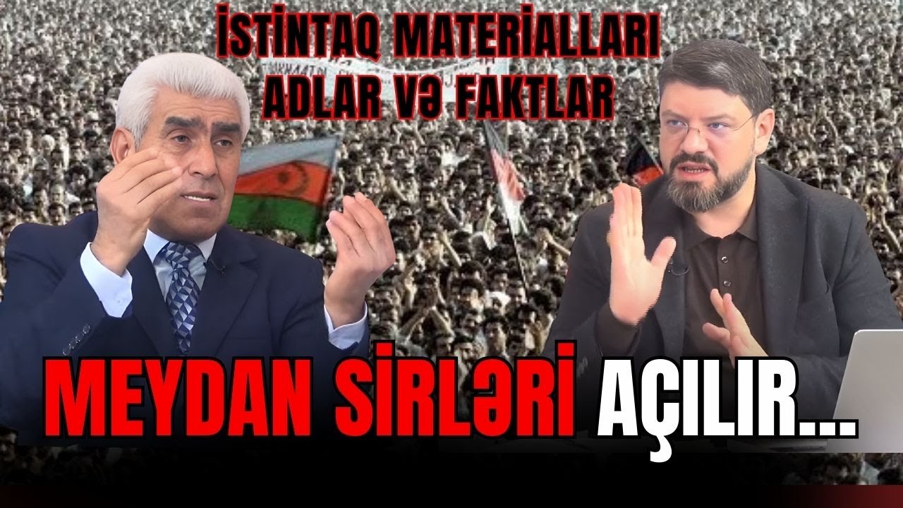 1988-89 MEYDAN SİRLƏRİ açılır. ADLAR, istintaq materialları - FAKTLAR İLK DƏFƏ - I VERİLİŞ