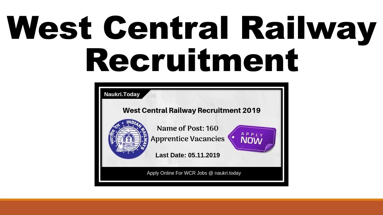 West Central Railway Recruitment 2019 Apply WCR 160 Apprentice Post
