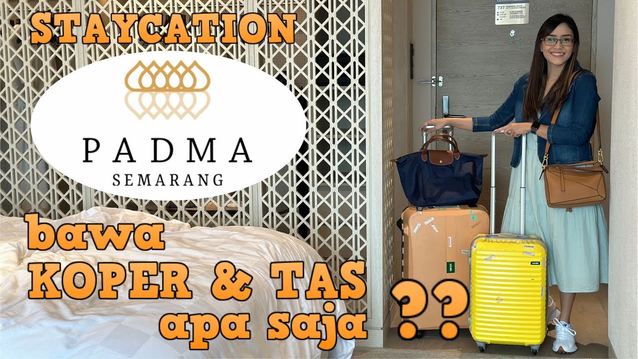 Staycation di PADMA Semarang dan review koper LOJEL dan tas yang nyaman untuk traveling.