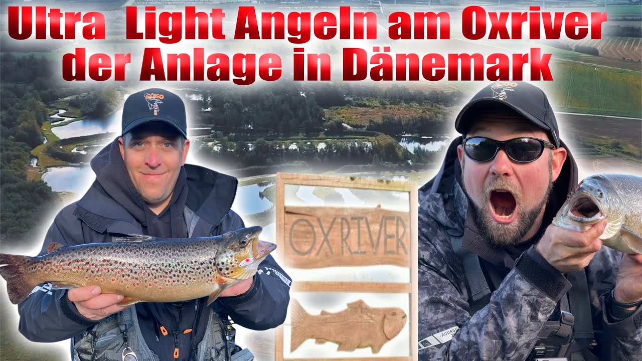 Ultra Light Angeln am Oxriver in Däneamark