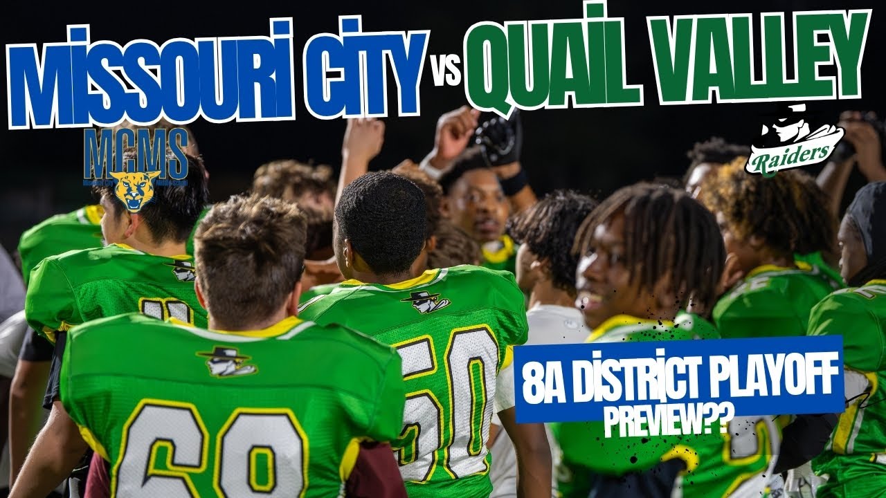 Missouri City-vs-Quail Valley | 8A District Playoff Preview??🔥