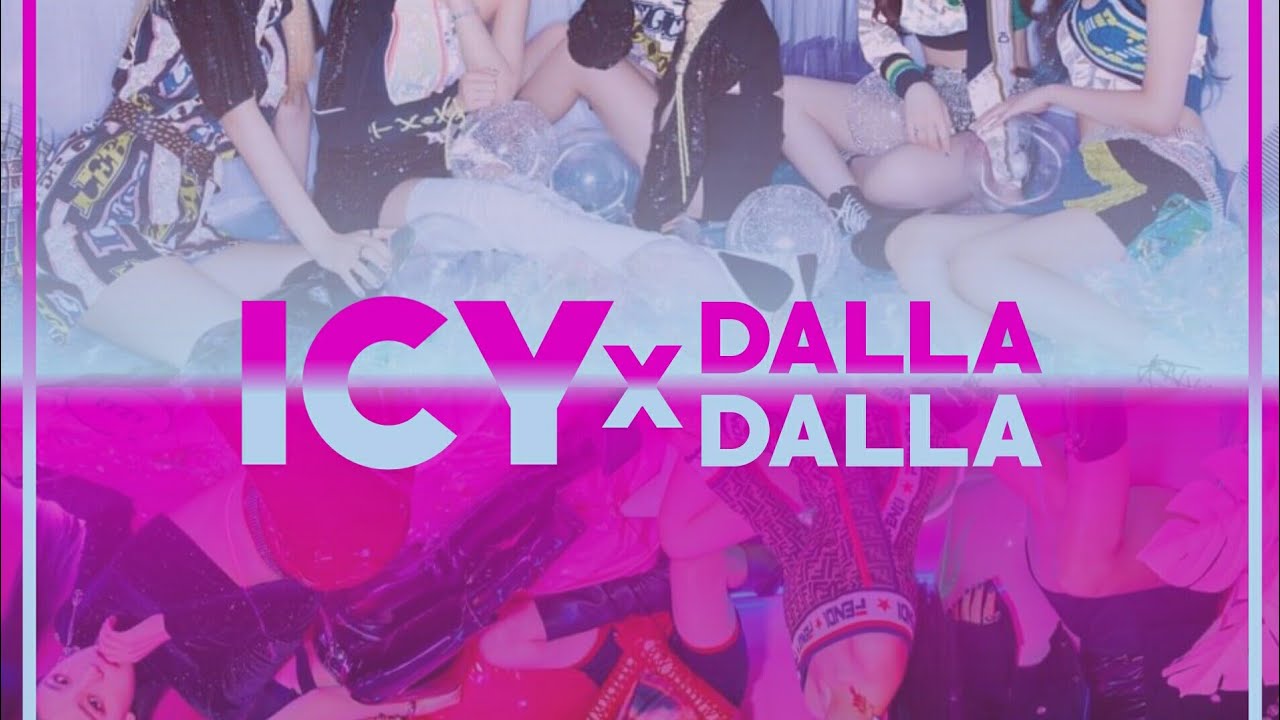X E R T | ITZY - ICY X DALLA DALLA DANCE REMIX