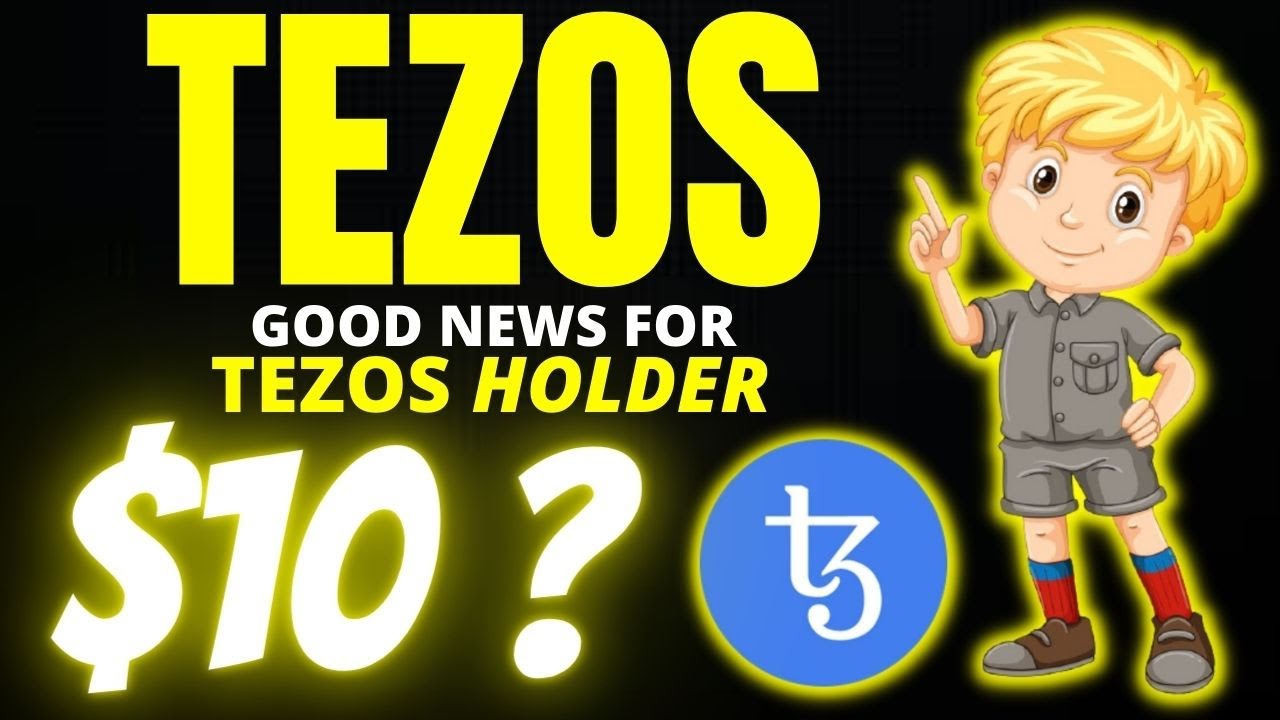 Tezos Price Prediction &ndash; Will XTZ Price hit above $10 in 2021?