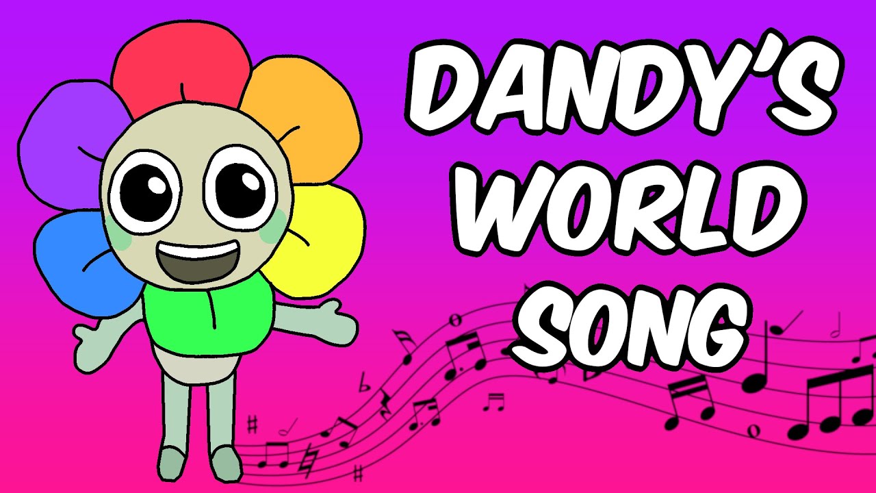 Dandy's World Song Official Animated Music Video