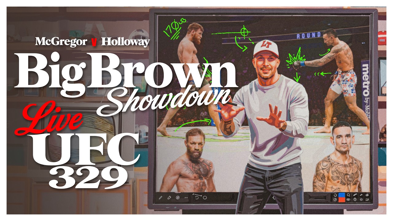 Big Brown Showdown UFC 329 LIVE