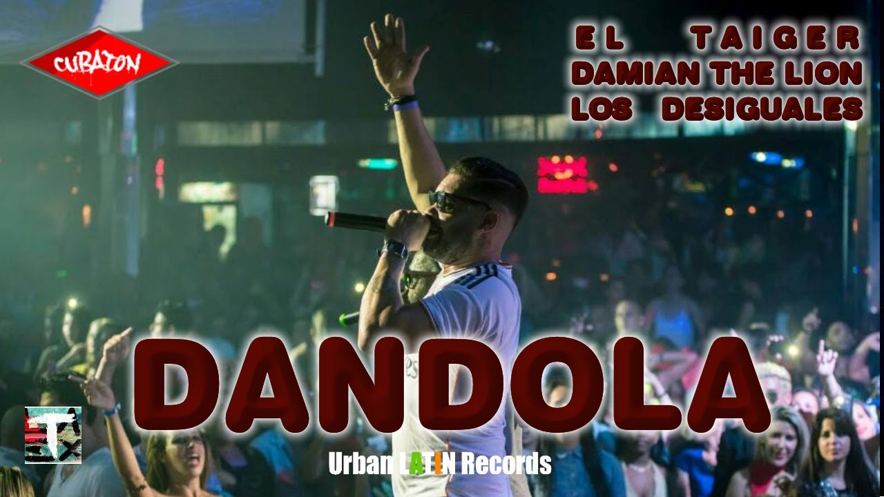 EL TAIGER  ► DANDOLA (OFFICIAL VIDEO)  Los desiguales  #eltaiger