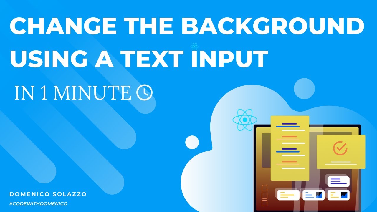 HOW TO CHANGE THE BACKGROUND COLOR USING A TEXT INPUT IN 1 MINUTE