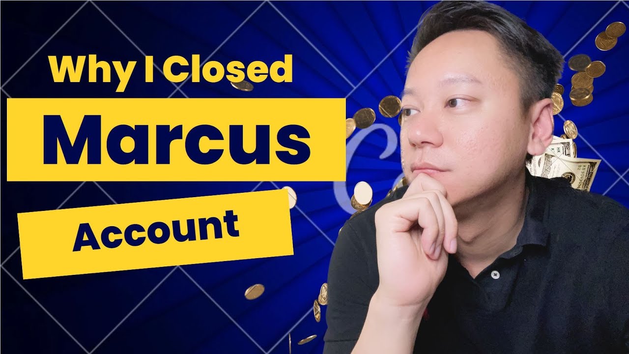 Why I CLOSED Marcus by Goldman Sachs Bank Account