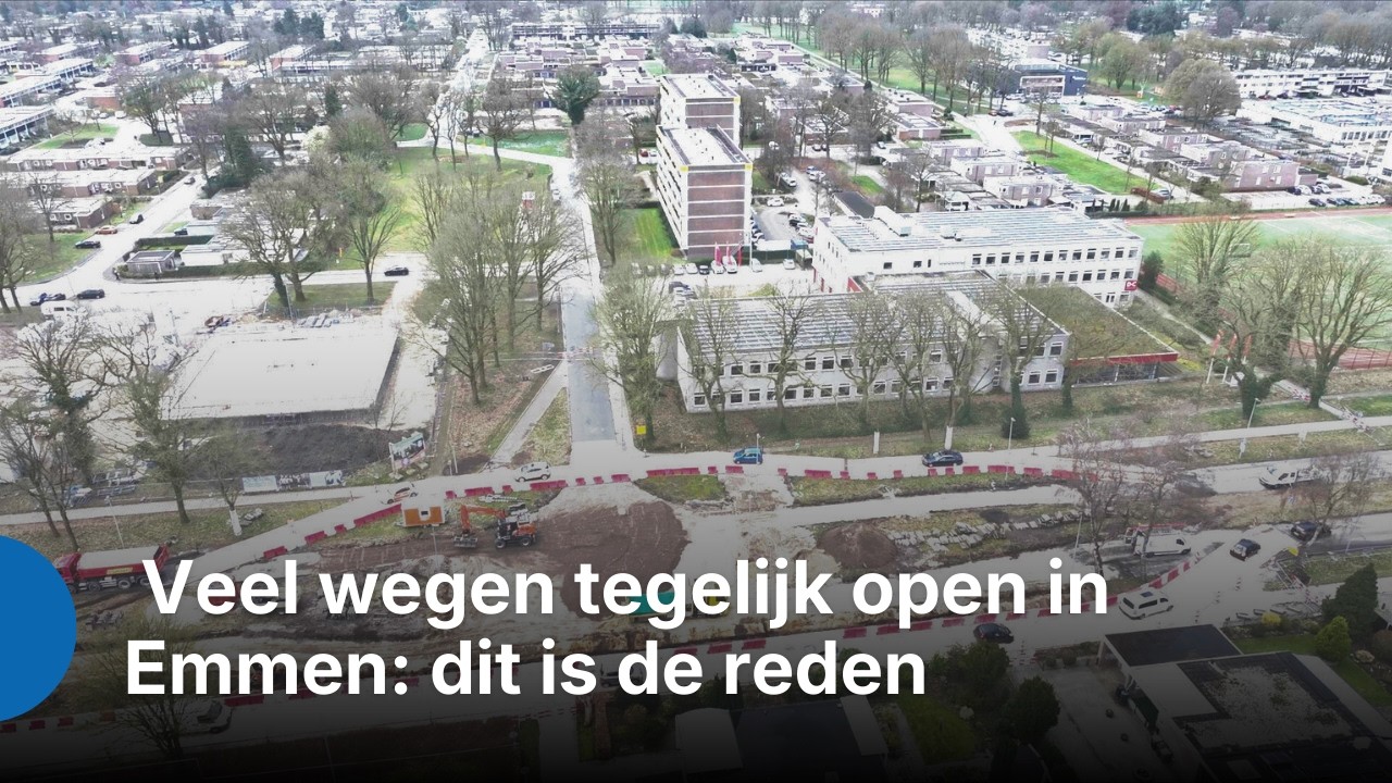 ZO!34 - Veel wegen tegelijk open in Emmen: dit is de reden