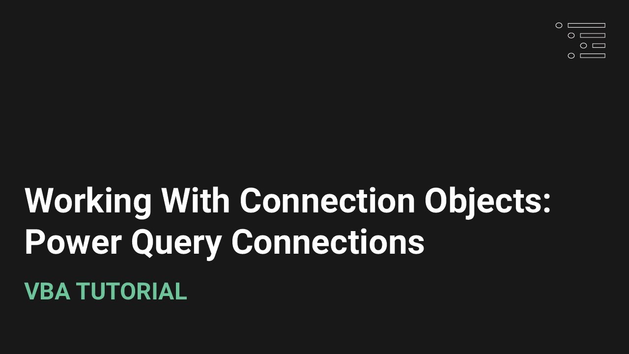 Working With Excel VBA Connection Objects | Power Query Connections