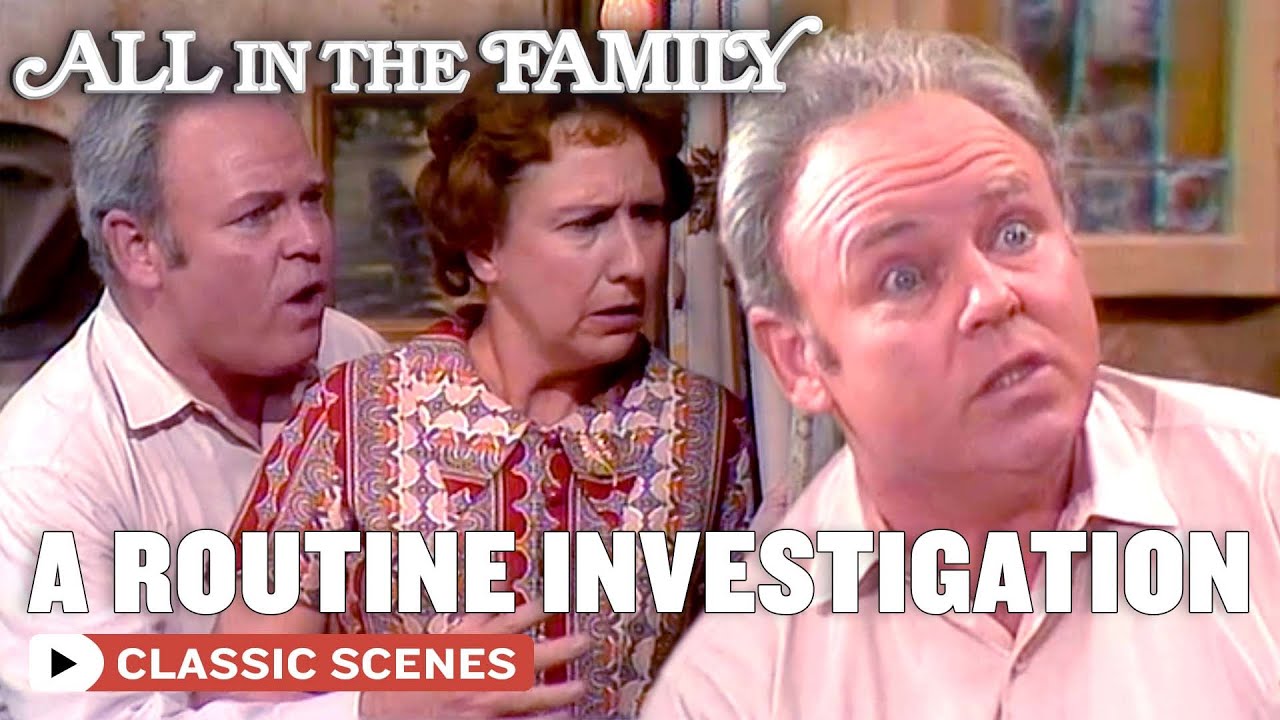 The FBI Are Watching Archie?! | All In The Family