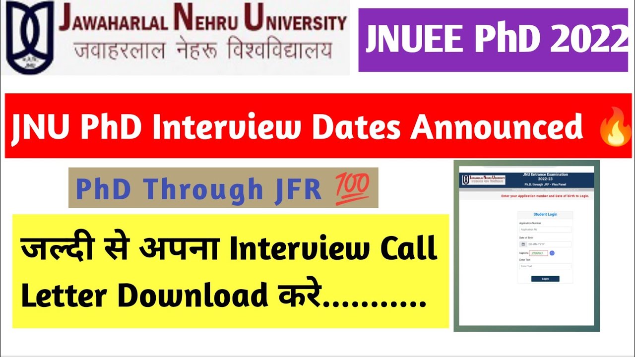 JNU Phd Interview Dates Announced 🔥🔥💯💯 || JNUEE 2022