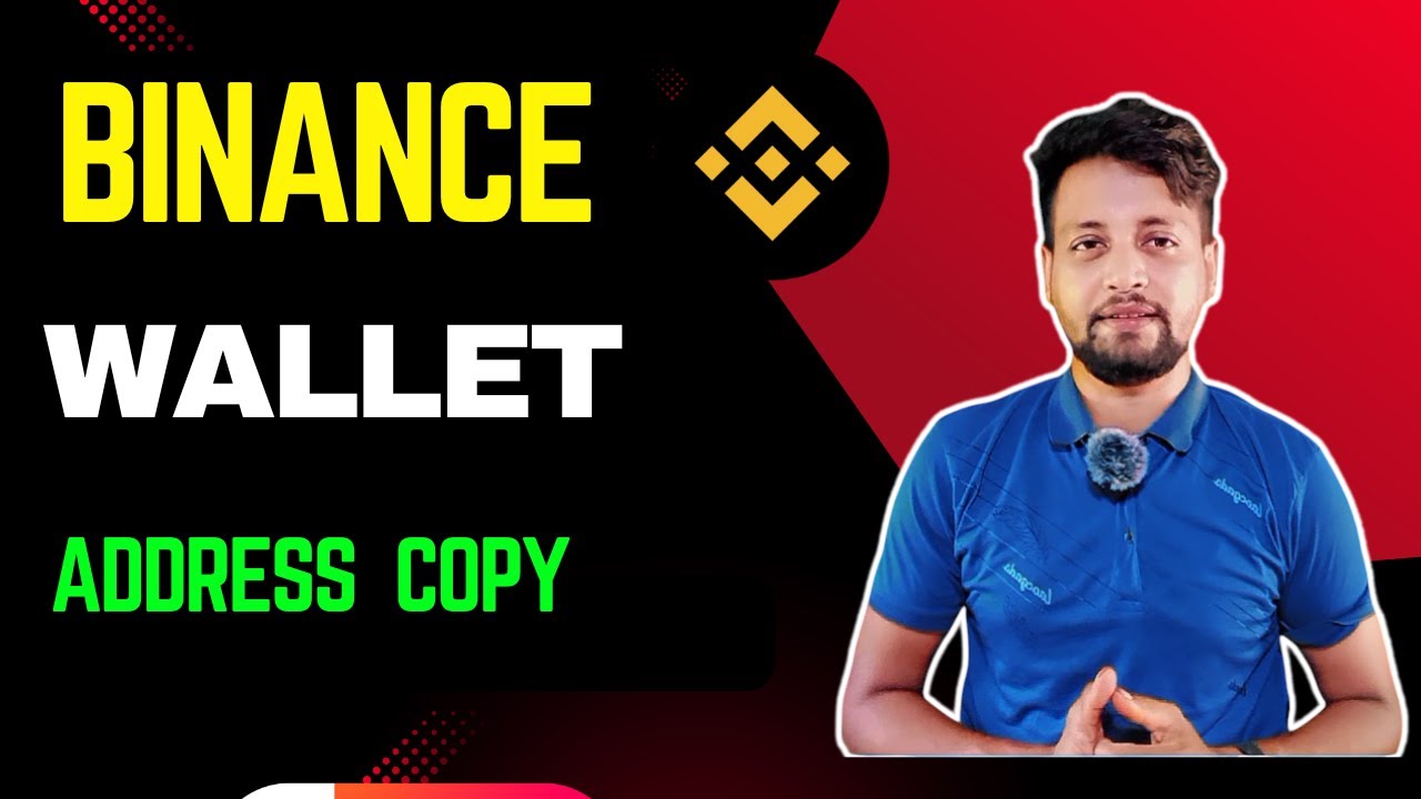 How to Copy Binance Wallet Address | Beginner&rsquo;s Guide