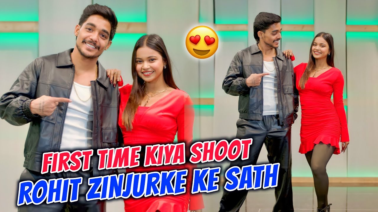 First Time Kiya Shoot Rohit Zinjurke Ke Sath 🥰 @Rohit Zinjurke