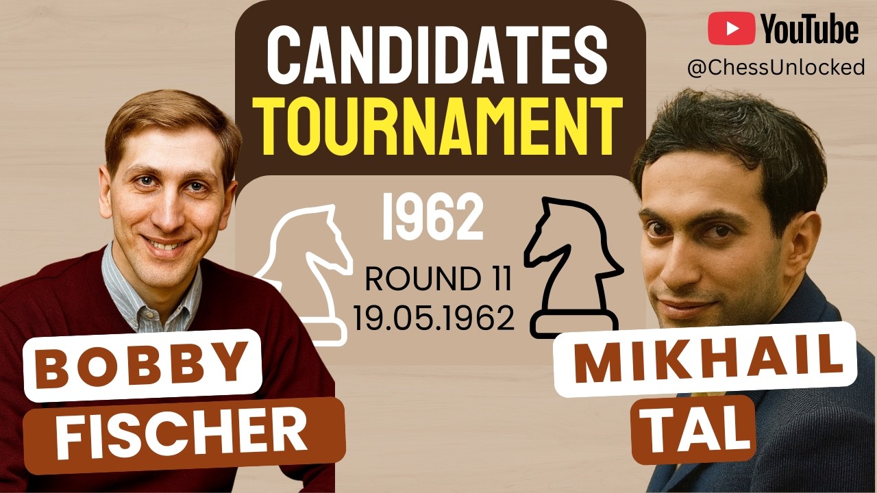 Bobby Fischer vs. Mikhail Tal | 1962 Candidates Tournament | Round 11 | 19.05.1962