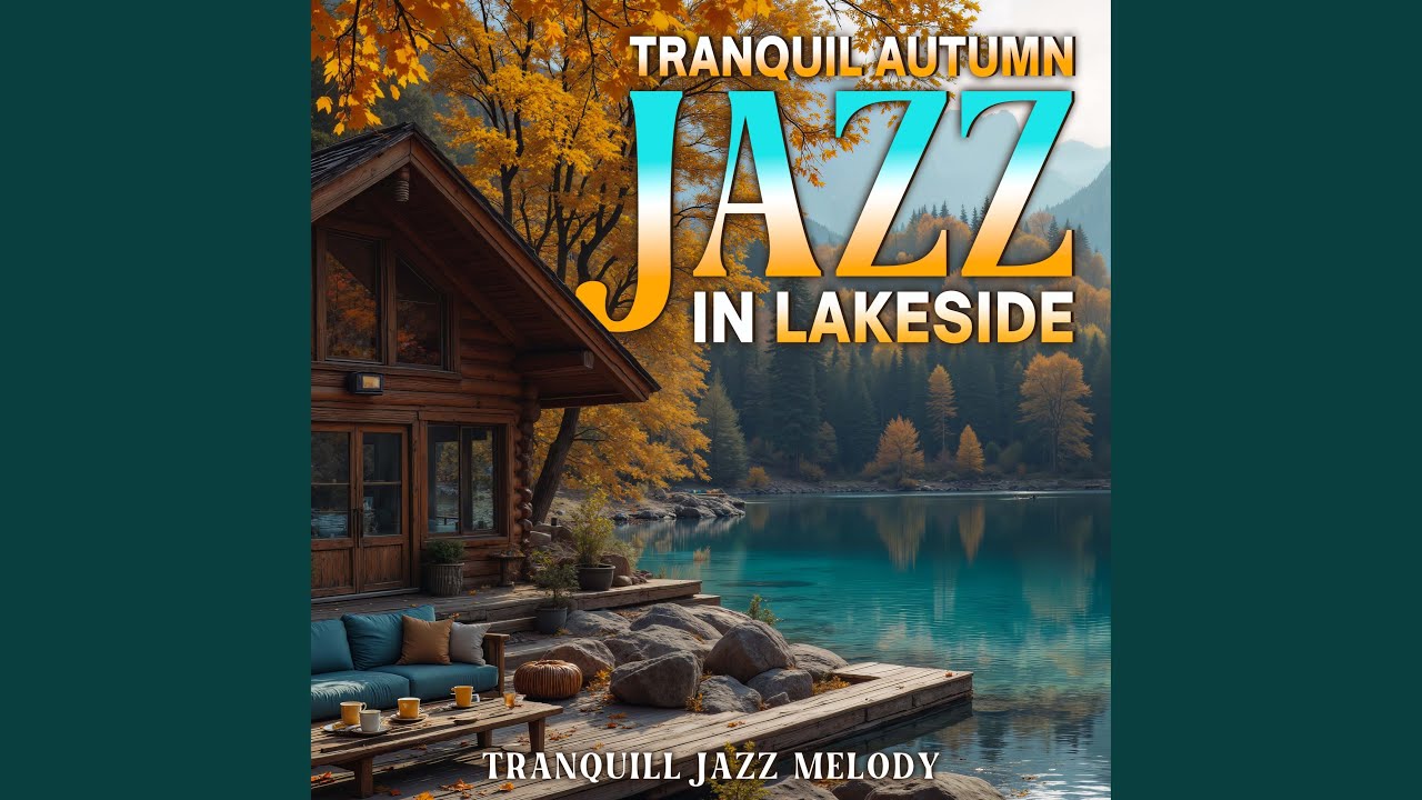 Fall Jazz In Lakeside