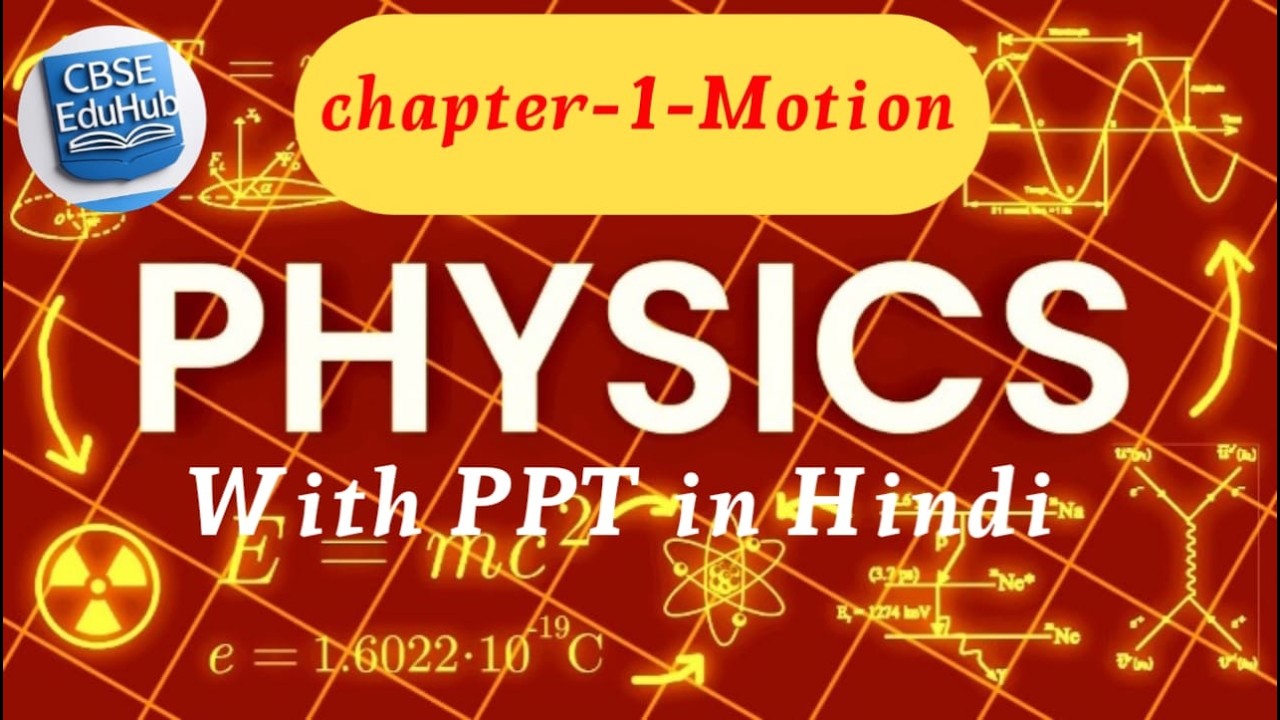 Class 9th Science (Physics)Chapter 1-Motion In Hindi With PPT #motion #school #cbseclass9
