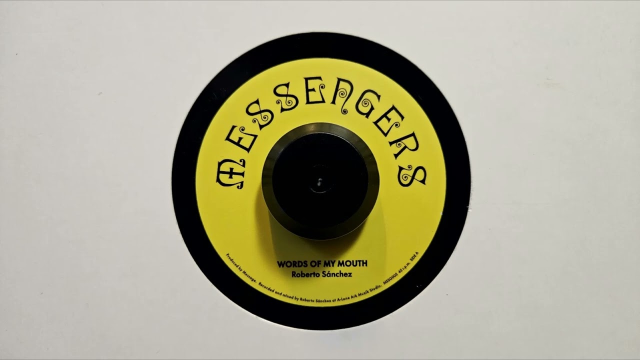 Roberto Sánchez – Words Of My Mouth – Message – Meditation Of My Dub – MSSG005