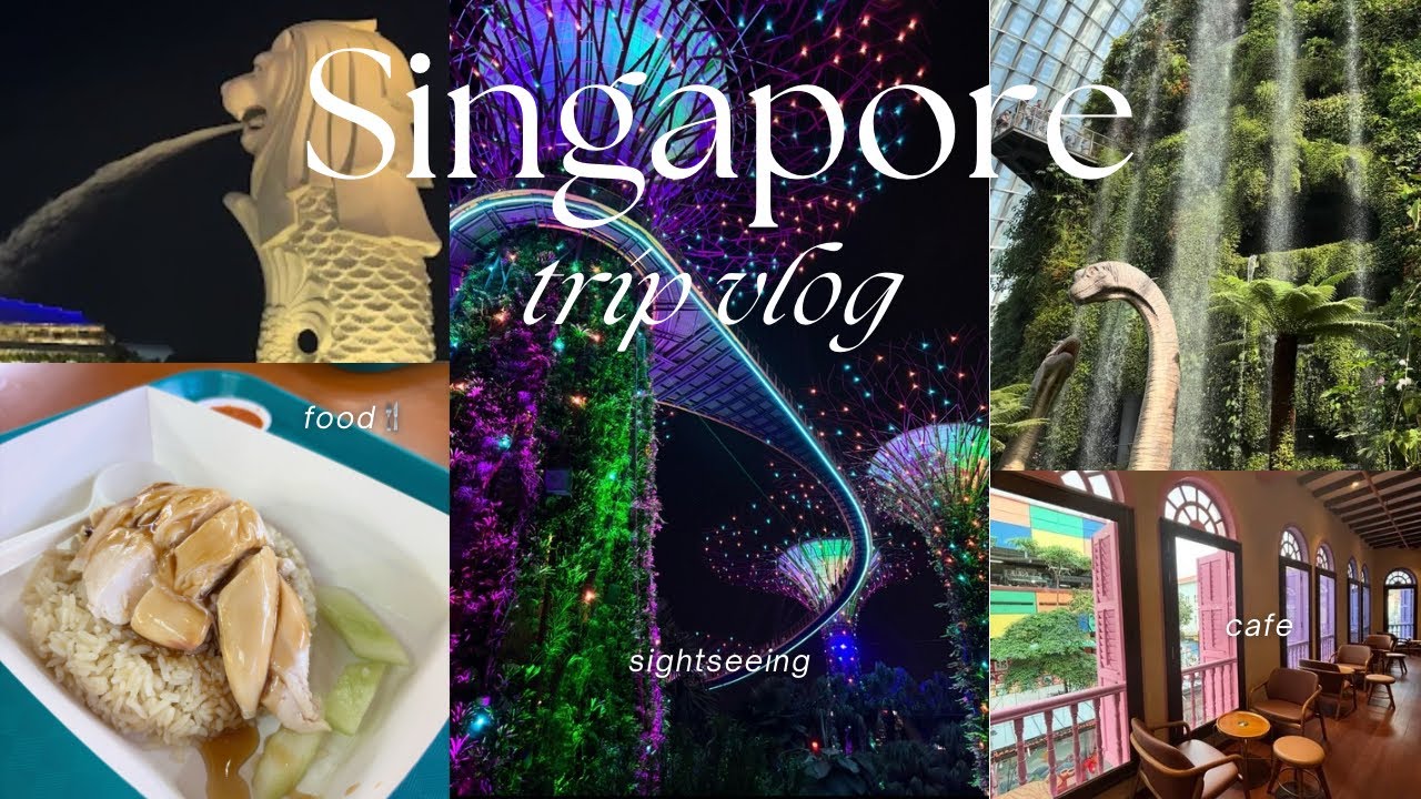 Trip vlog|4泊5日で行く、初めてのシンガポール🇸🇬女子旅 グルメ、観光、お買い物