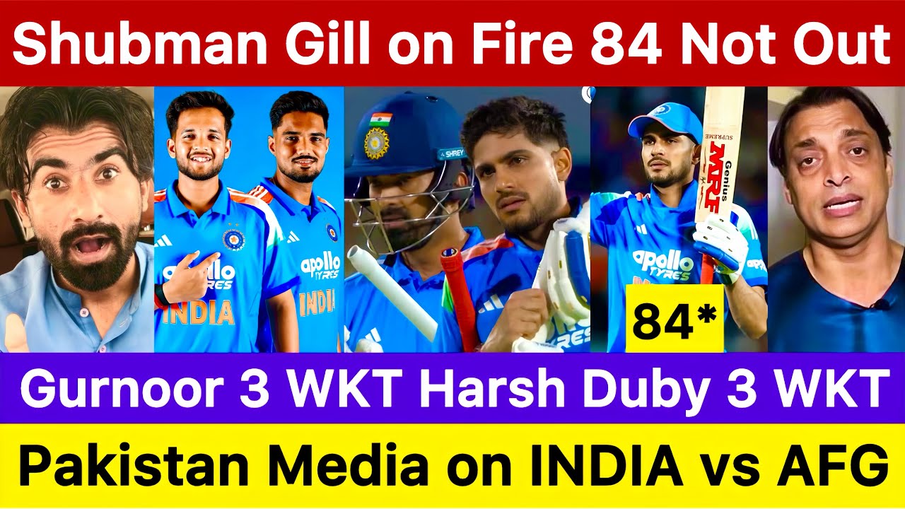 shubman gill 84 pakistan reaction | india vs afghanistan | gurnoor brar | harsh Dube | kl rahul 