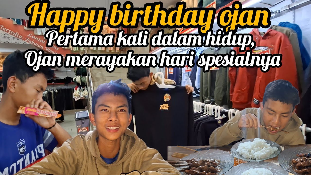 SELAMAT ULANG TAHUN OJAN ‼️ SEHARIAN JALAN JALAN MERAYAKAN HARI SPESIAL NYA OJAN