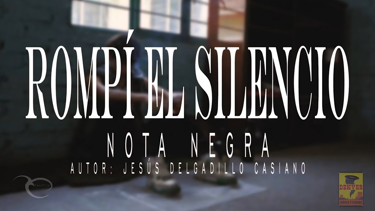 Nota Negra - Romp&iacute; El Silencio ( Video Oficial )