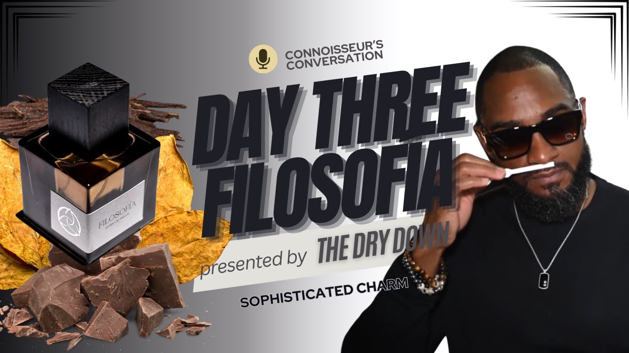 Day Three Fragrances Filosofia...New Tobacco King!?!?!?