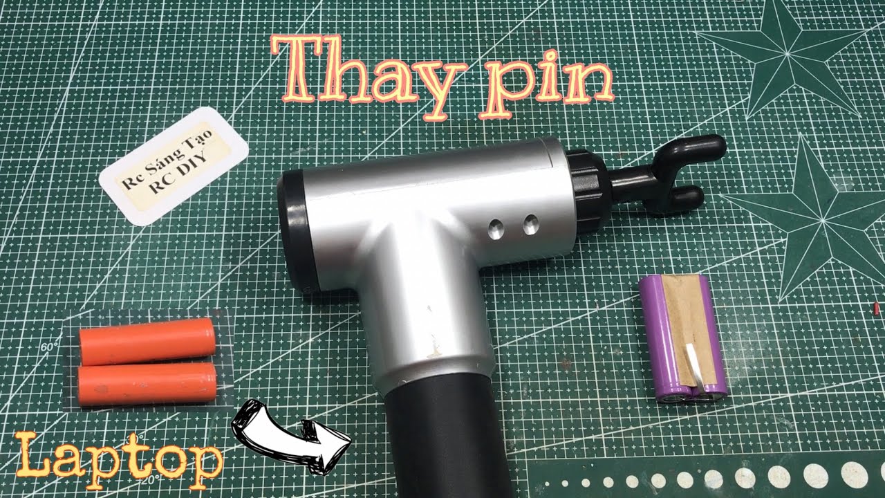 Độ pin cho máy masage bằng cell pin laptop || Rc Sáng Tạo