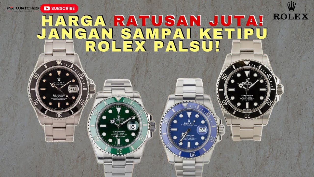 Perbedaan Rolex Original vs Palsu – Jangan Sampai Tertipu!