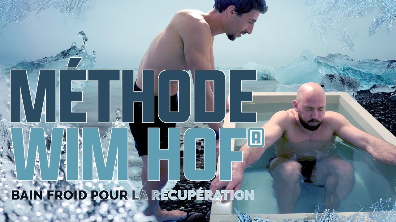 COMMENT UTILISER LA METHODE WIM HOF ? (BAIN FROID - DOUCHE FROIDE)