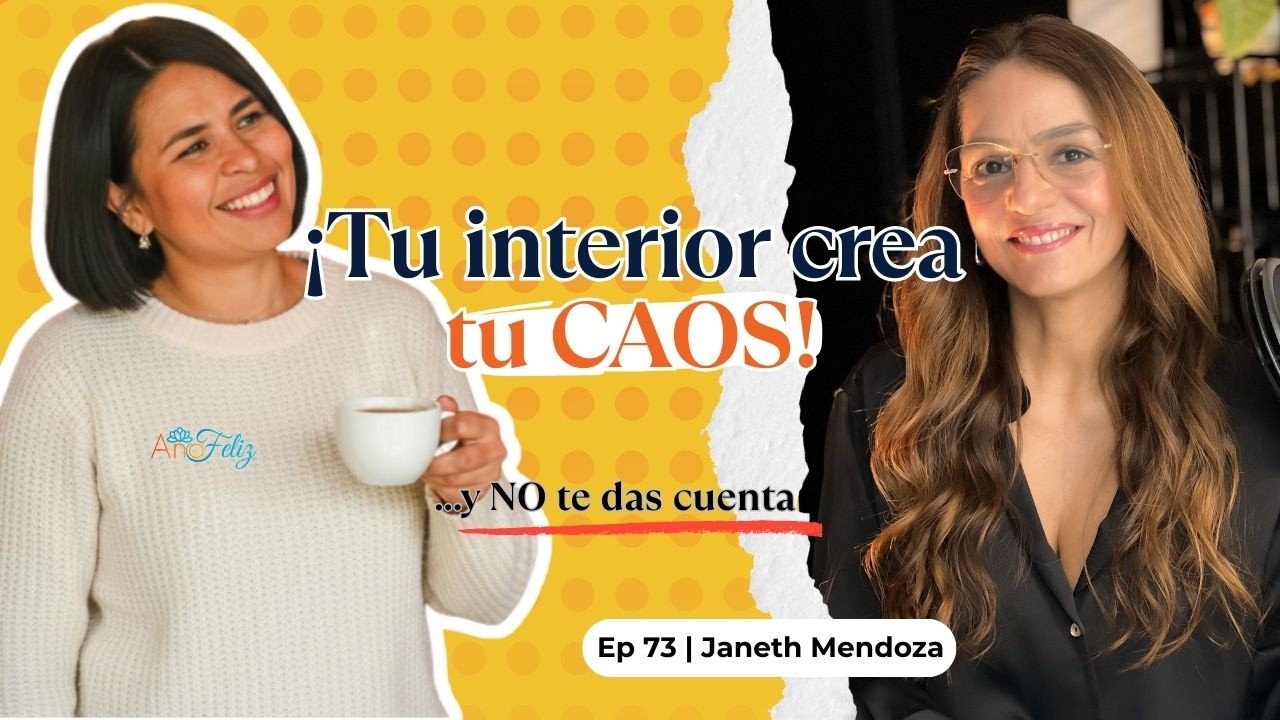 💥ESTRENO💥 Tu realidad es un reflejo de tu interior: Cómo puedes cambiarlo con Janeth Mendoza | Ep#73