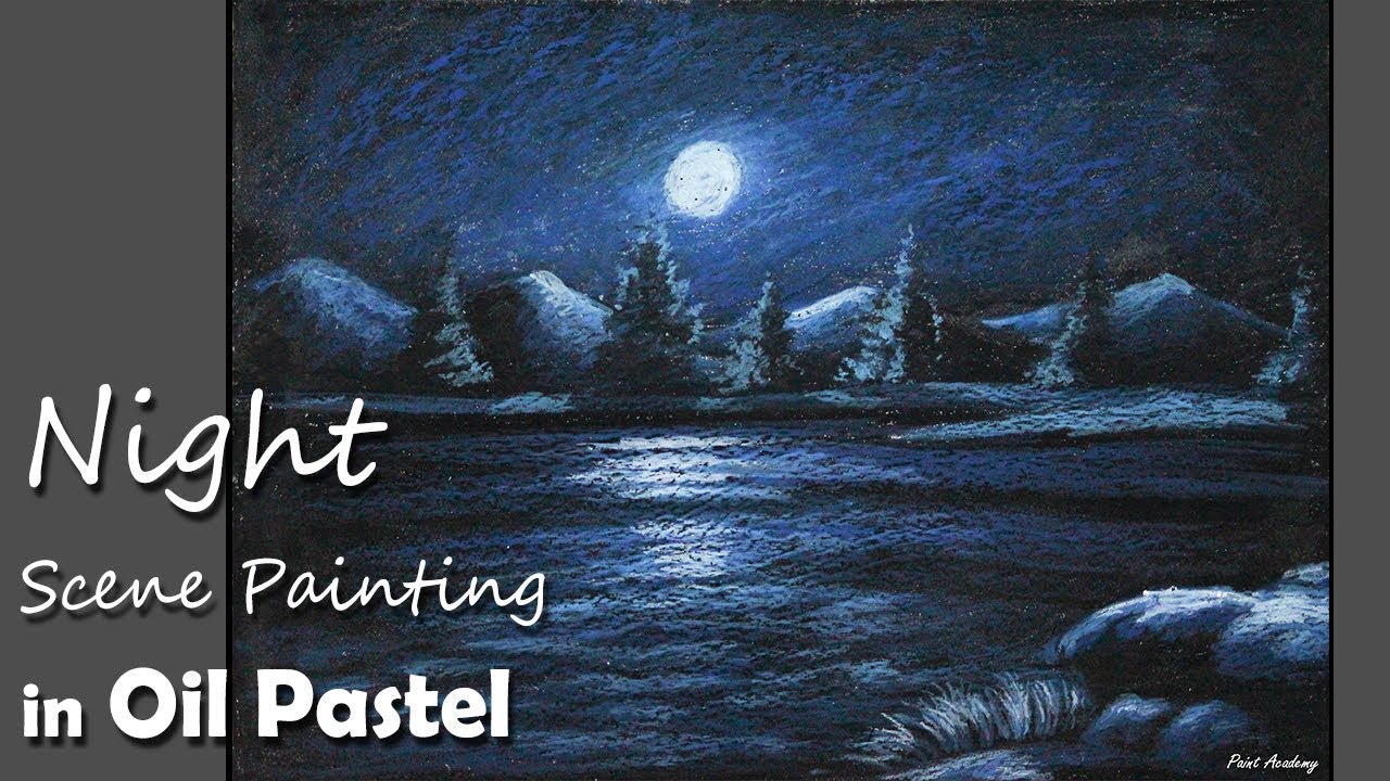 How to Paint A Night Scene in Oil Pastel