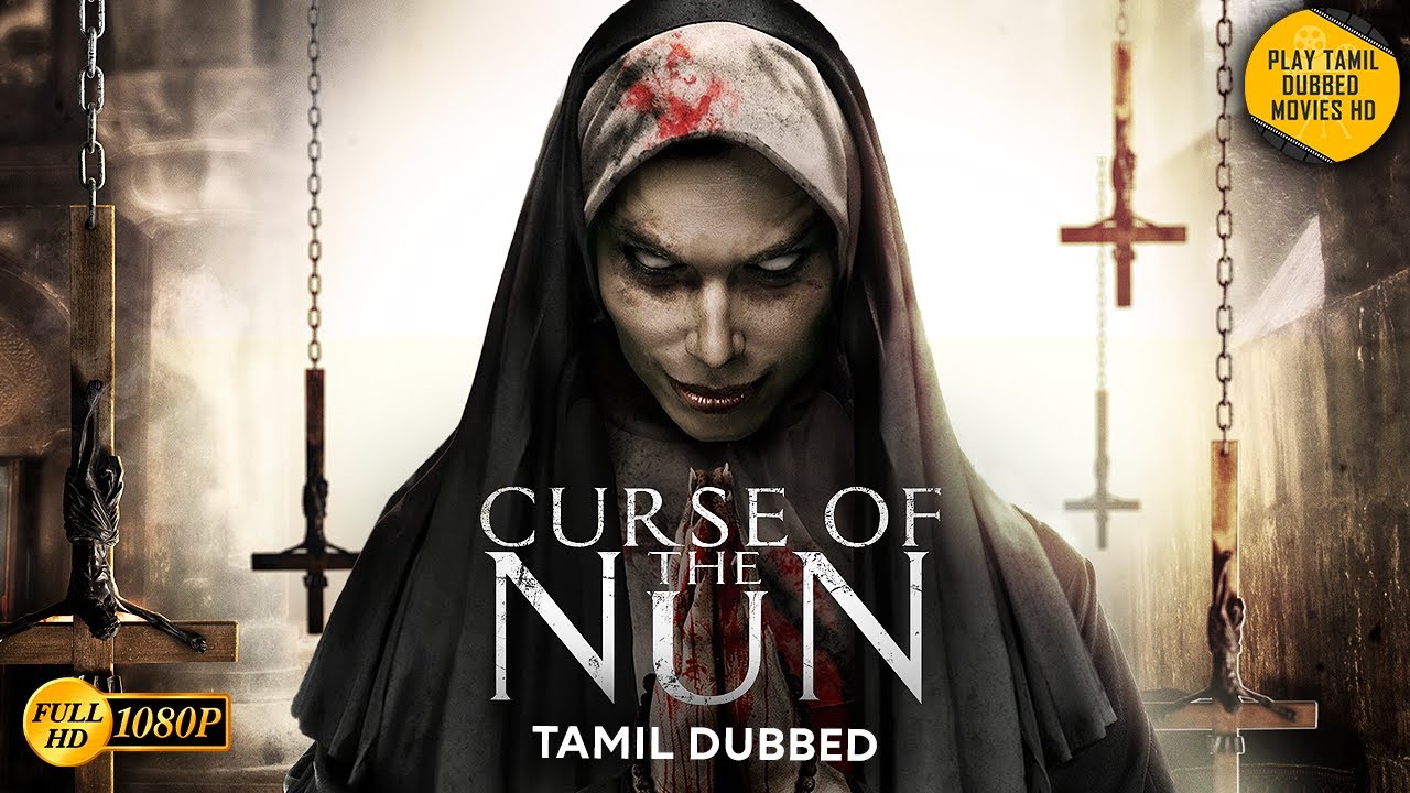 Curse of the Nun | Hollywood Horror Movie | Tamil Dubbed | Full Horror | Play Tamil Dubbed Movies HD