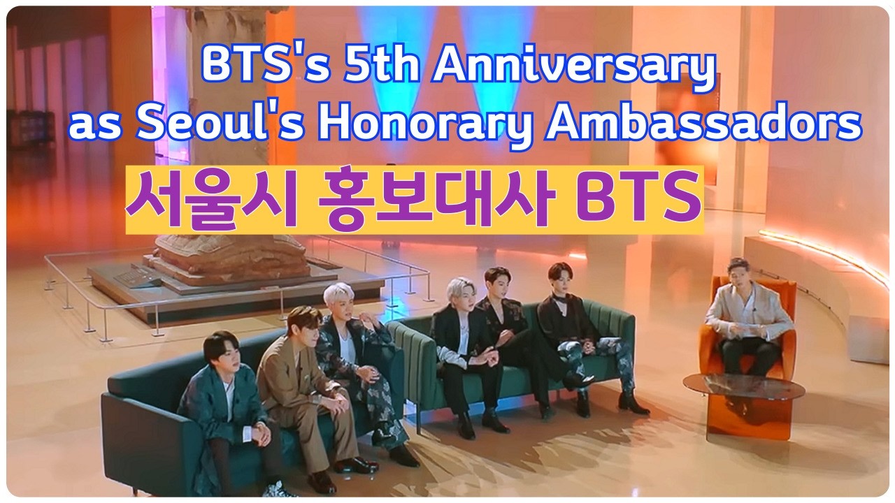 BTS's 5th Anniversary as Seoul's Honorary Ambassadors