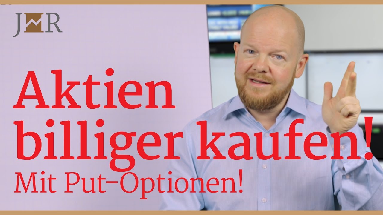 Aktien billiger kaufen mit Put-Optionen