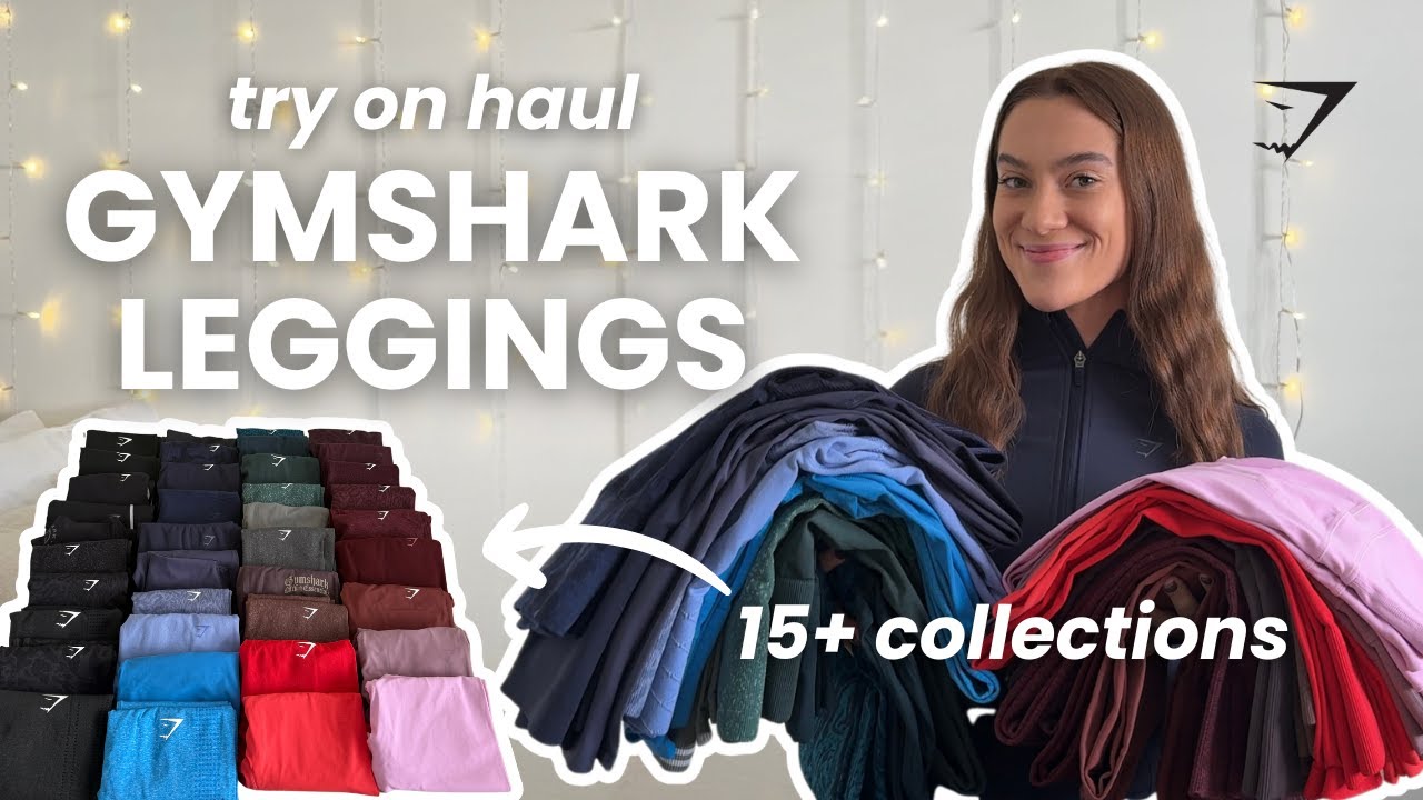GYMSHARK LEGGINGS TRY ON HAUL & REVIEW - 15+ COLLECTIONS 🦈 CODE &lsquo;TORIFIT10&rsquo;