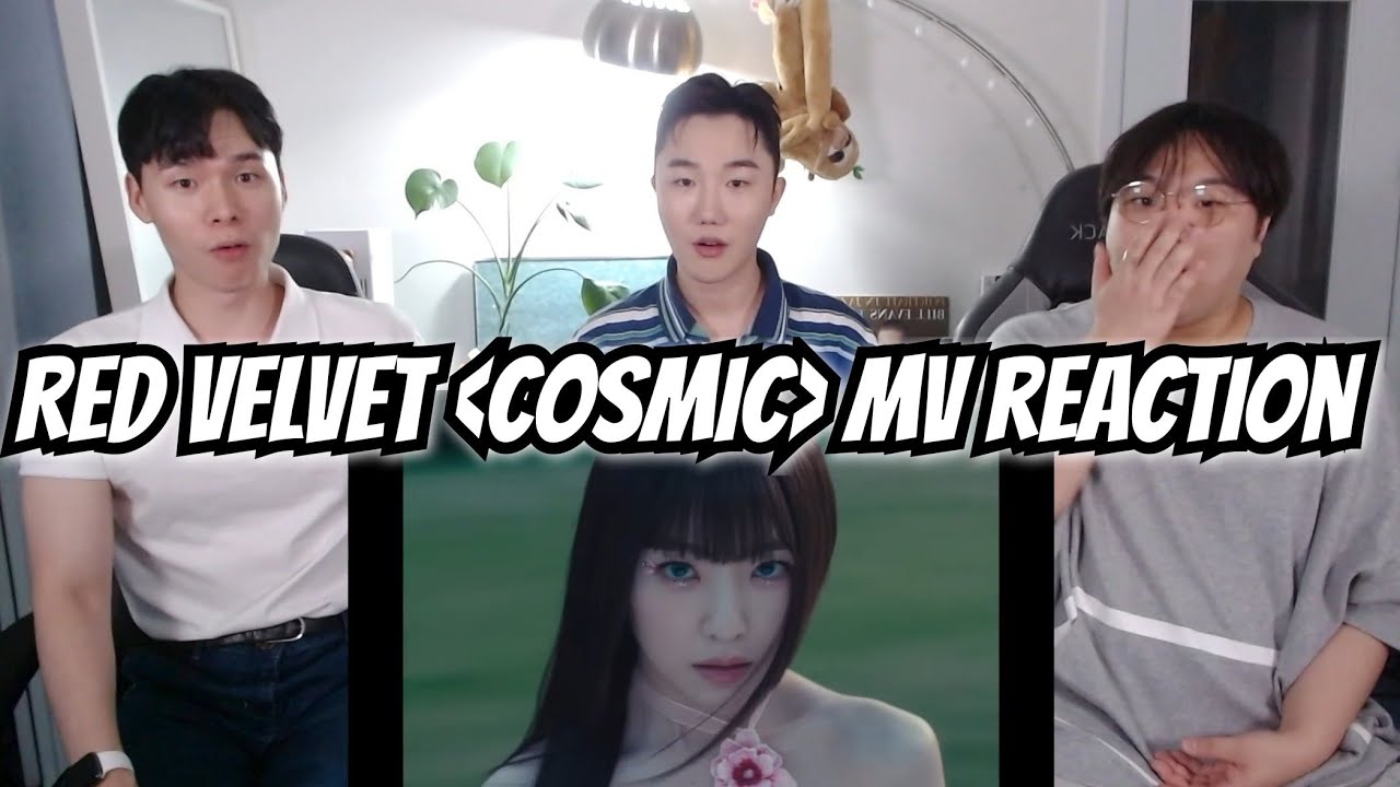 레드벨벳 'Cosmic' 뮤비 리액션 | Red Velvet 'Cosmic' MV Reaction